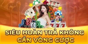 Hoàn Trả Không Giới Hạn Tại Nhà Cái 98WIN Đỉnh Cao
